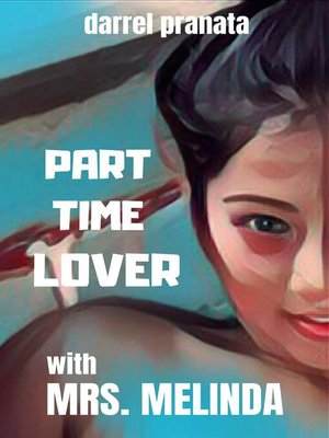 cover image of Part Time Lover with Mrs. Melinda